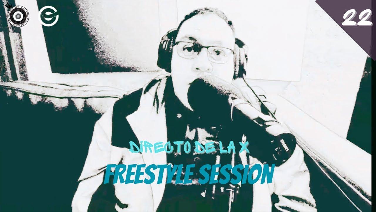 Directo de la X, Freestyle Session 22 | Bruno Grasso y Zaque